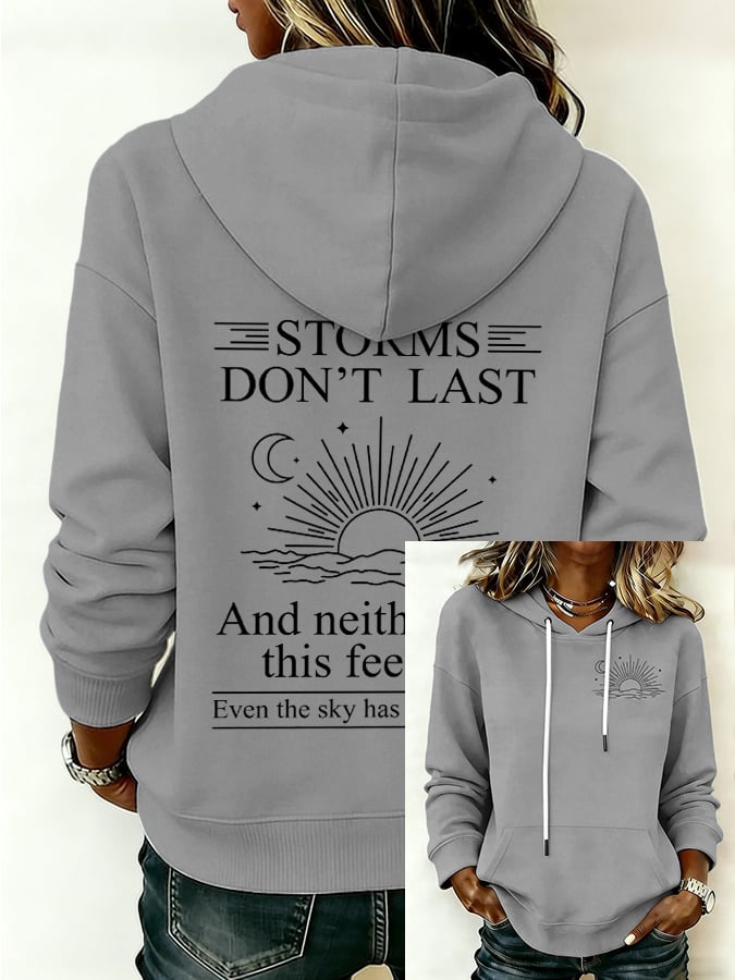 Women's Storms Don't Last And This Feeling Even The Sky Has Cloudy Days Print Casual Sweatshirt