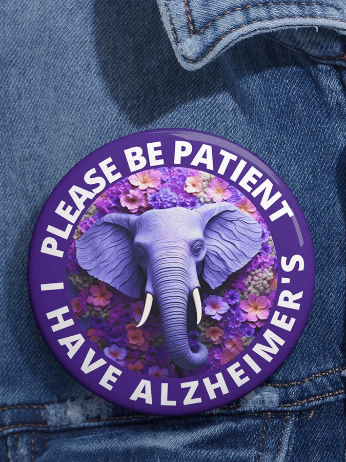 Purple Elephant Please Be Patient I have Alzheimer's Pin Buttons