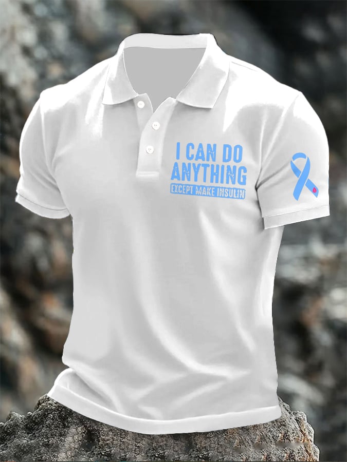 Men's I Can Do Anything Except Make Insulin Print Polo Shirt
