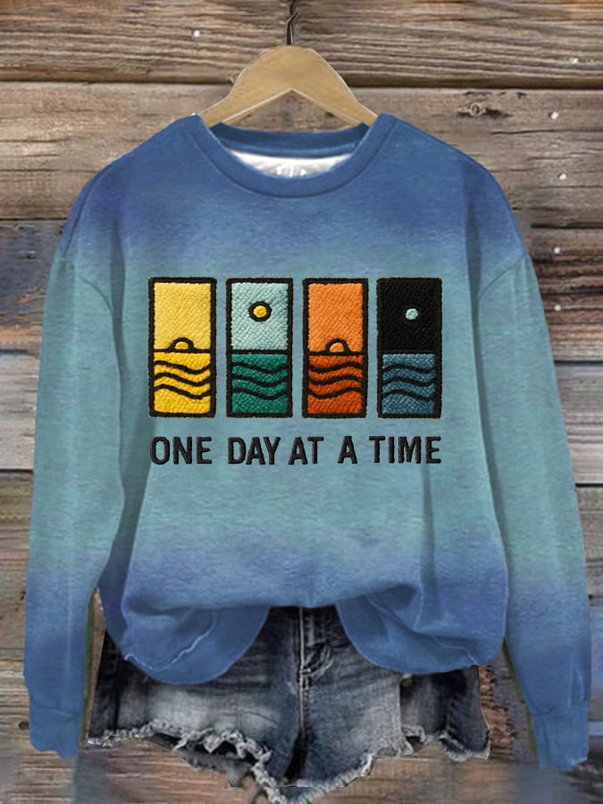 Women's One Day At A Time Printed Sweatshirt