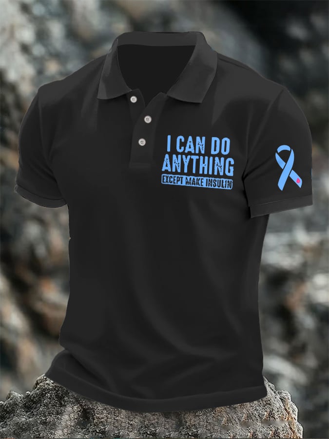 Men's I Can Do Anything Except Make Insulin Print Polo Shirt
