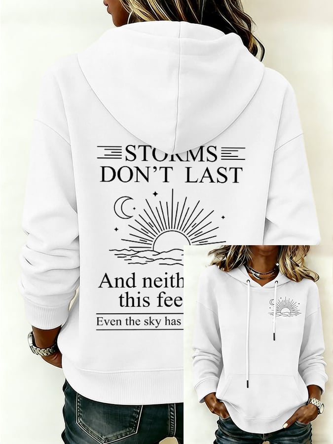 Women's Storms Don't Last And This Feeling Even The Sky Has Cloudy Days Print Casual Sweatshirt