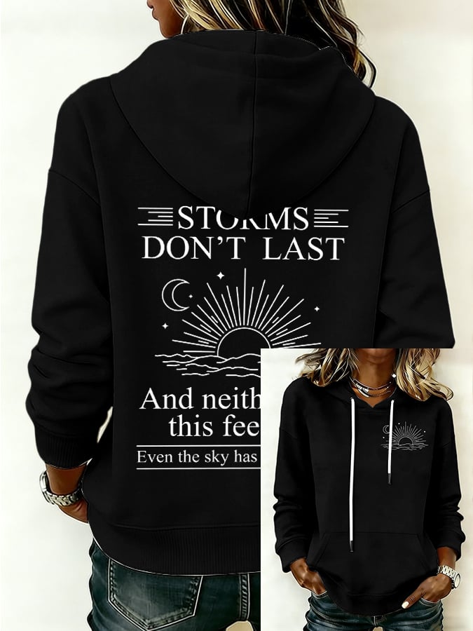 Women's Storms Don't Last And This Feeling Even The Sky Has Cloudy Days Print Casual Sweatshirt
