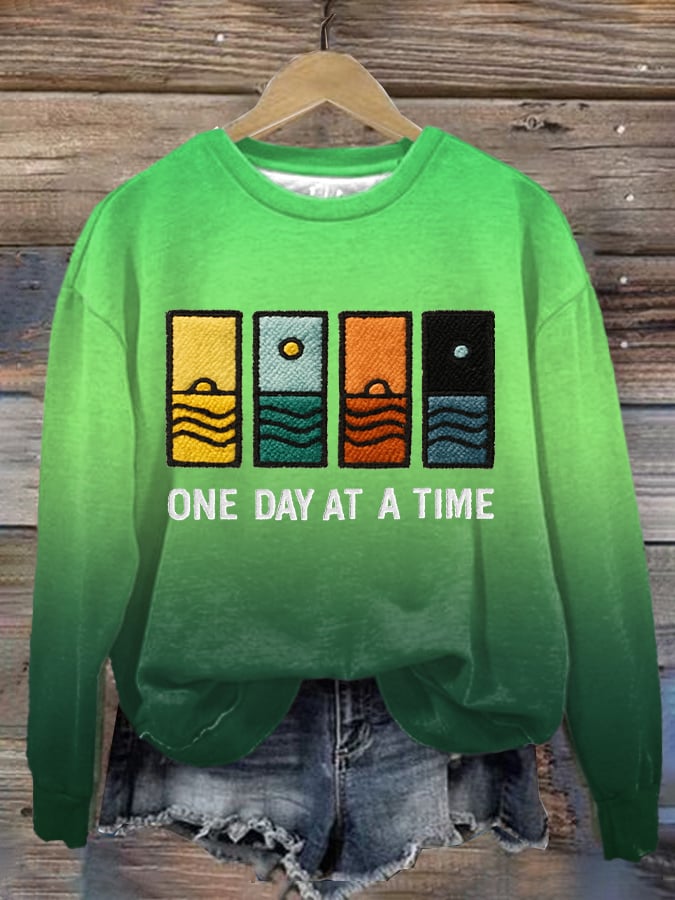 Women's One Day At A Time Printed Sweatshirt