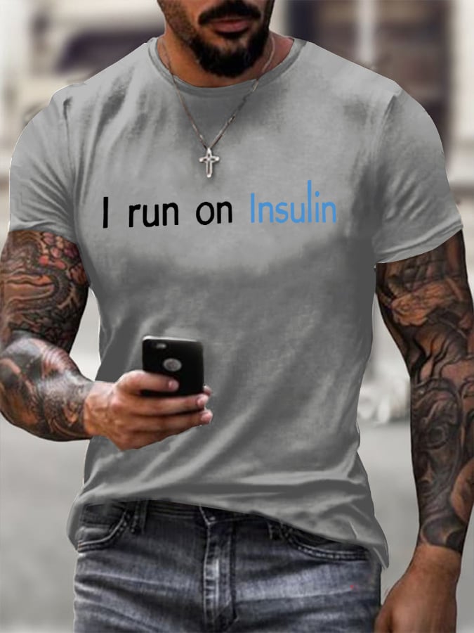 Men's I Run On Insulin Print T-shirt
