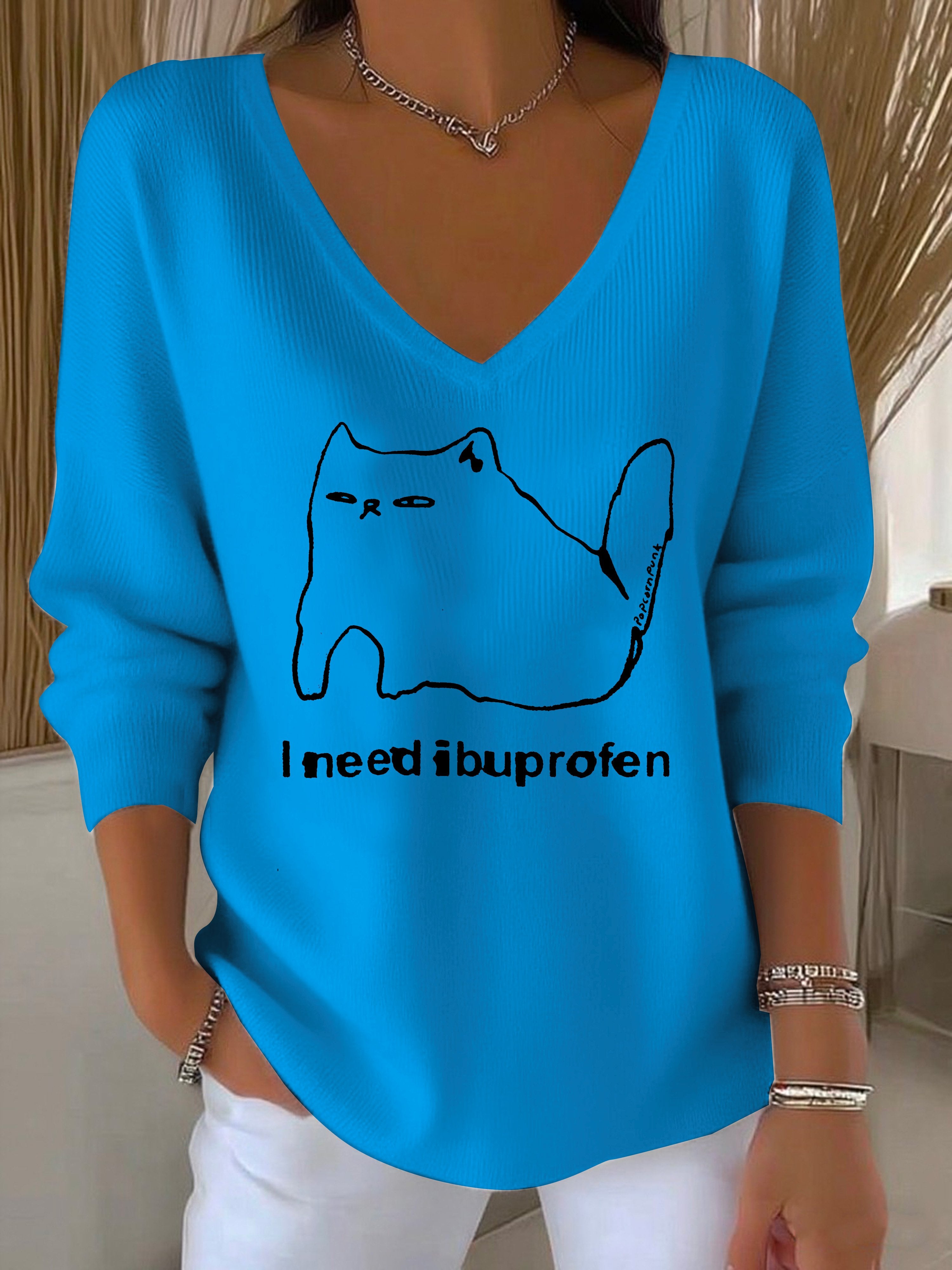Women's I Need Ibuprofen Cat Funny Mental Health Casual Top
