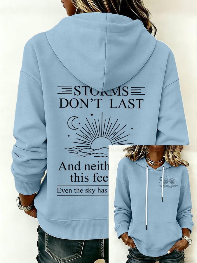 Women's Storms Don't Last And This Feeling Even The Sky Has Cloudy Days Print Casual Sweatshirt