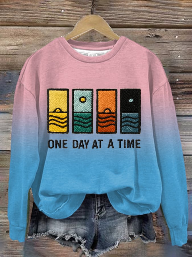 Women's One Day At A Time Printed Sweatshirt