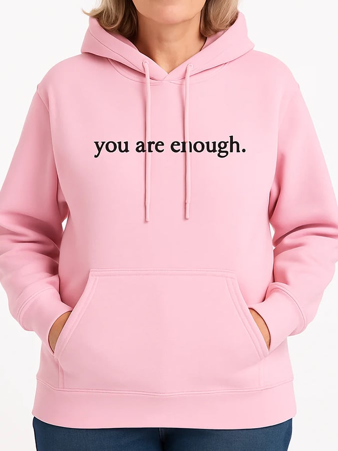 Women's Dear Person Behind Me You Are Enough Printed Casual Sweatshirt