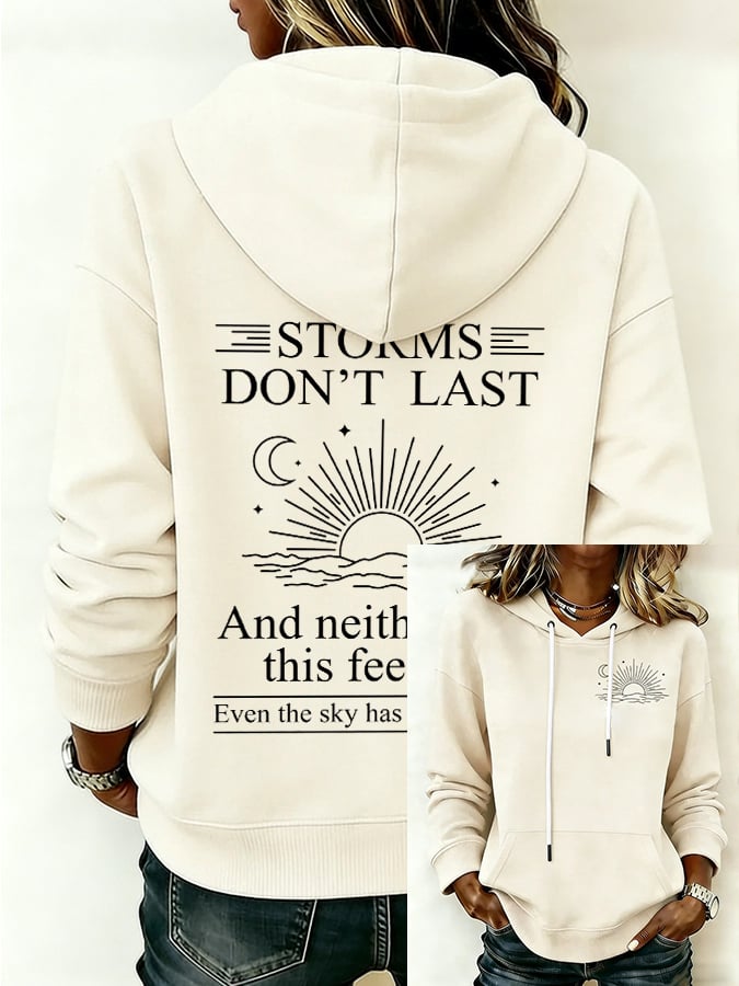Women's Storms Don't Last And This Feeling Even The Sky Has Cloudy Days Print Casual Sweatshirt