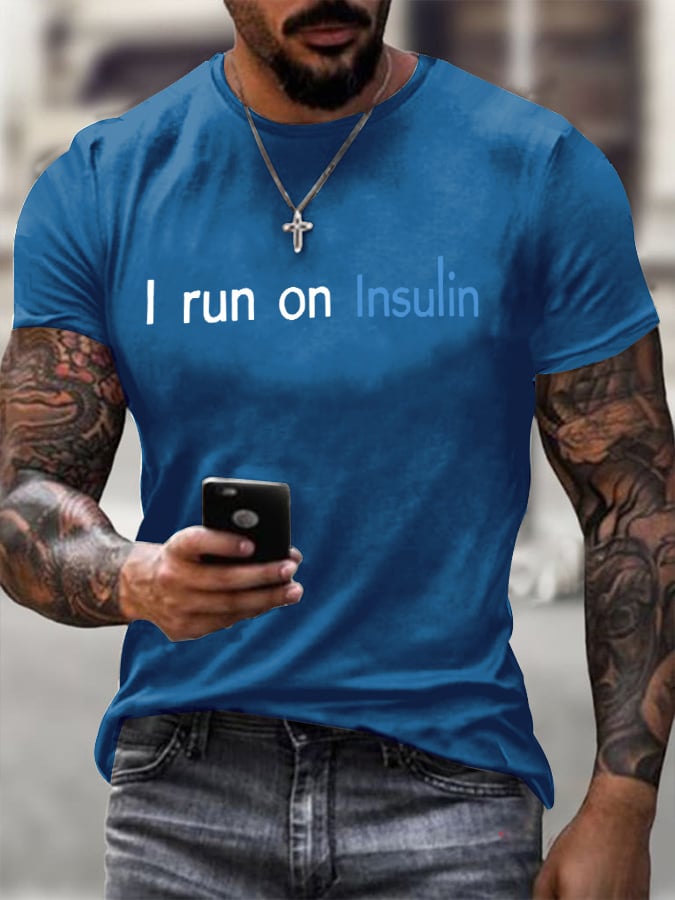 Men's I Run On Insulin Print T-shirt