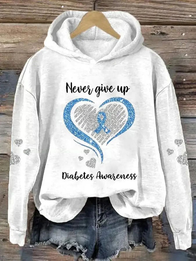 Women's Never Give Up Diabetes Awareness Print Casual Sweatshirt